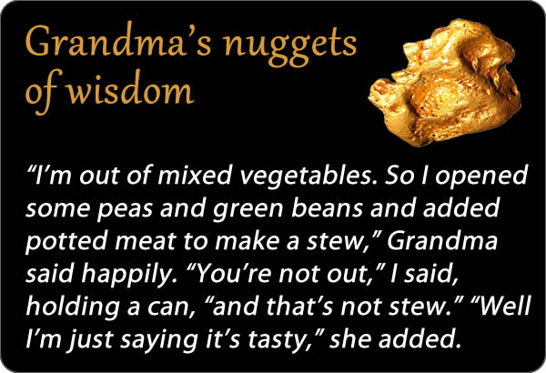 Grandma's nuggets of wisdom